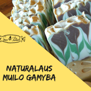 NATŪRALIŲ MUILŲ GAMYBA, 4,5 val. – Nuotoliniai mokymai
